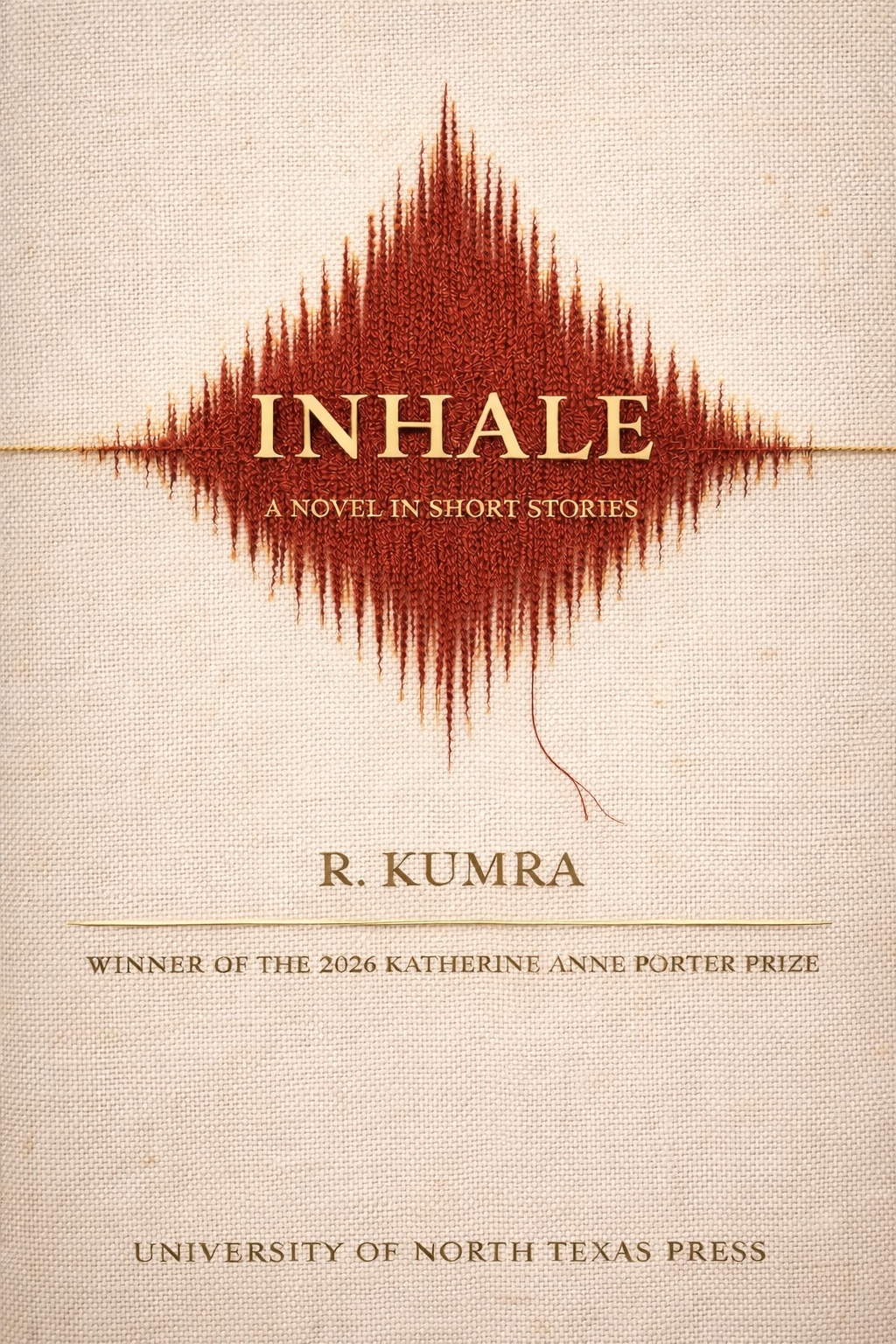 Inhale — A Novel in Short Stories by R. Kumra — Book Cover